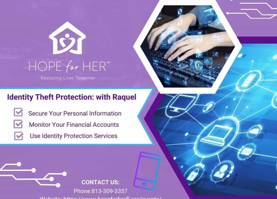 Healthy Habits Class | Identity Theft Protection with Raquel