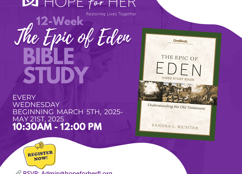 Bible Study Class | 12-Week ‘The Epic of Eden’ Series